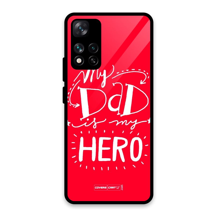My Dad My Hero Glass Back Case for Xiaomi 11i 5G
