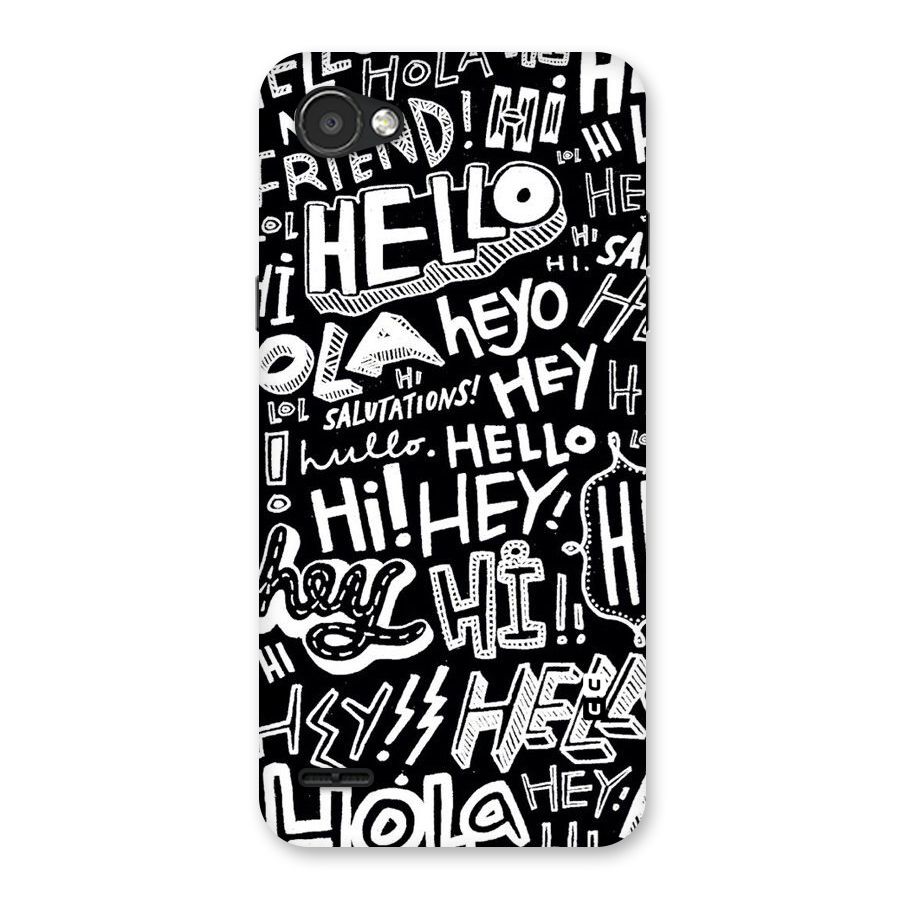 My Friend Back Case for LG Q6