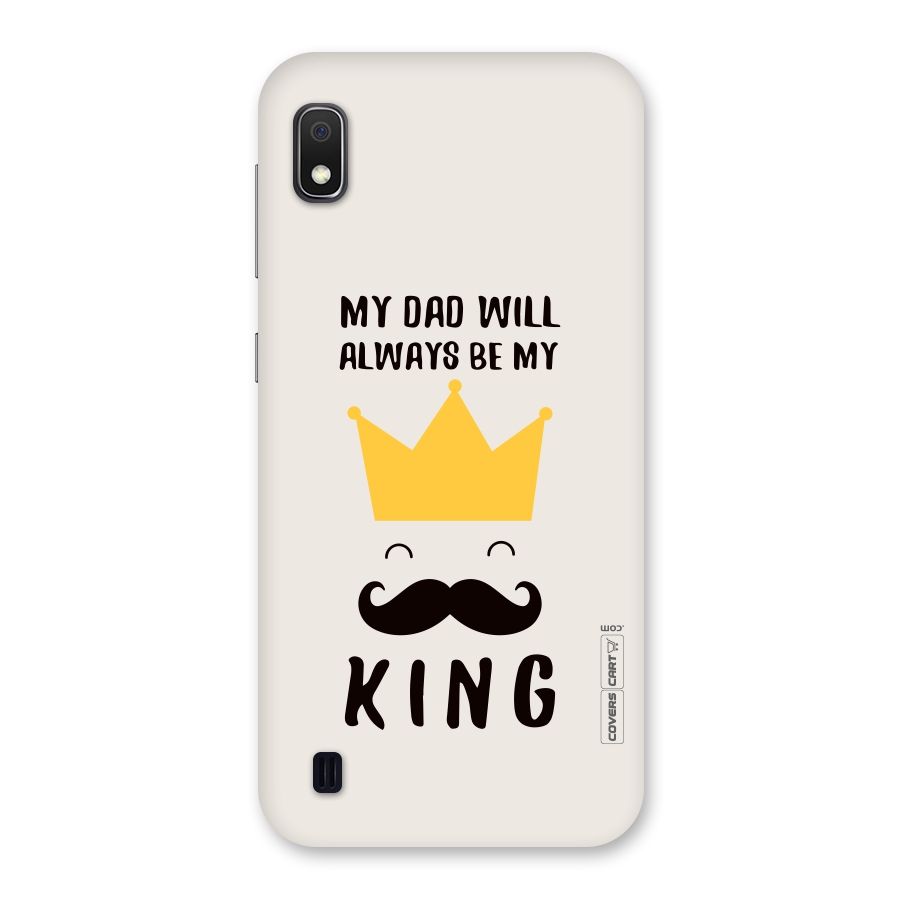 My King Dad Back Case for Galaxy A10
