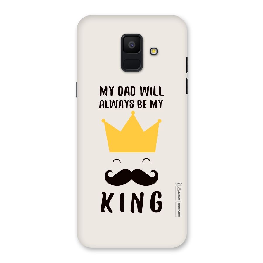 My King Dad Back Case for Galaxy A6 (2018)