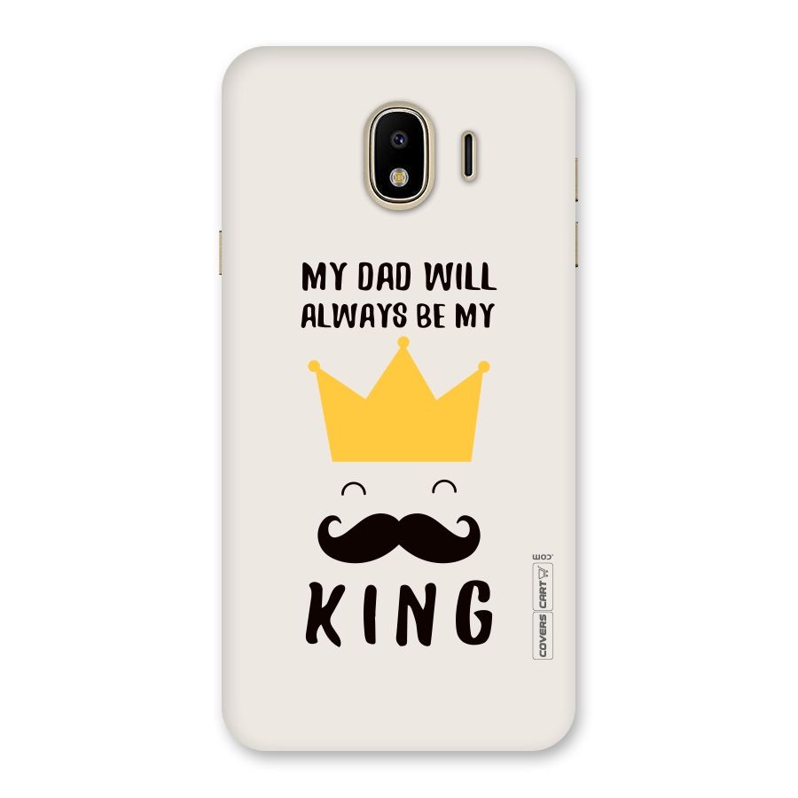 My King Dad Back Case for Galaxy J4