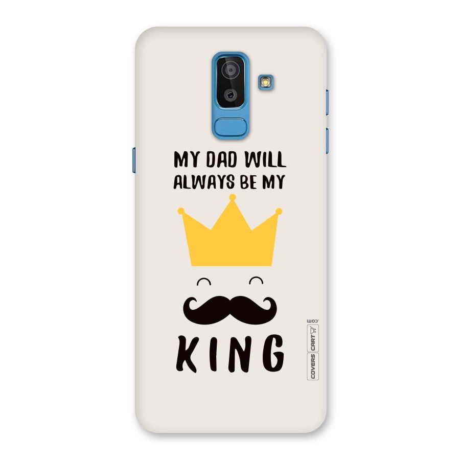 My King Dad Back Case for Galaxy J8