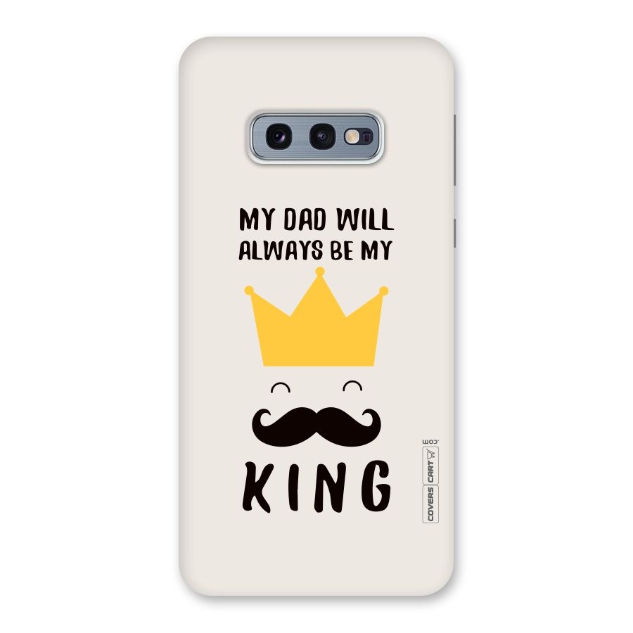 My King Dad Back Case for Galaxy S10e