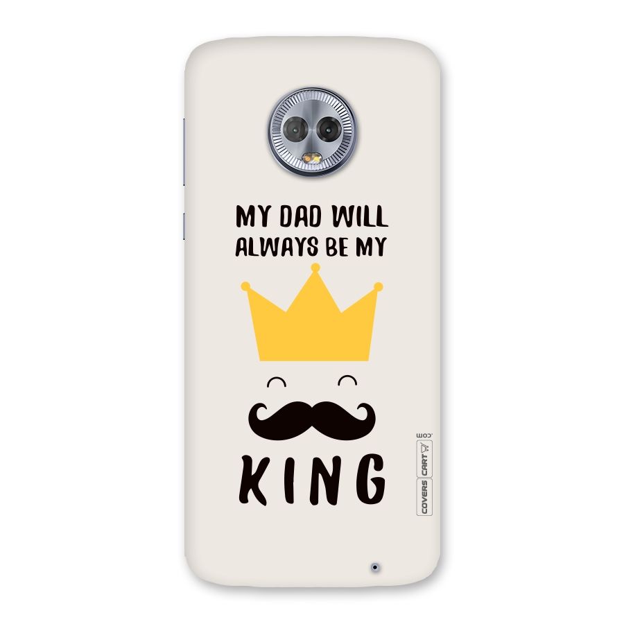 My King Dad Back Case for Moto G6 Plus