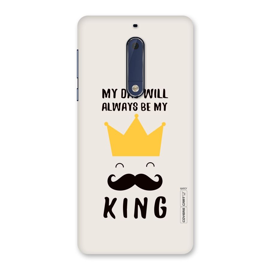 My King Dad Back Case for Nokia 5