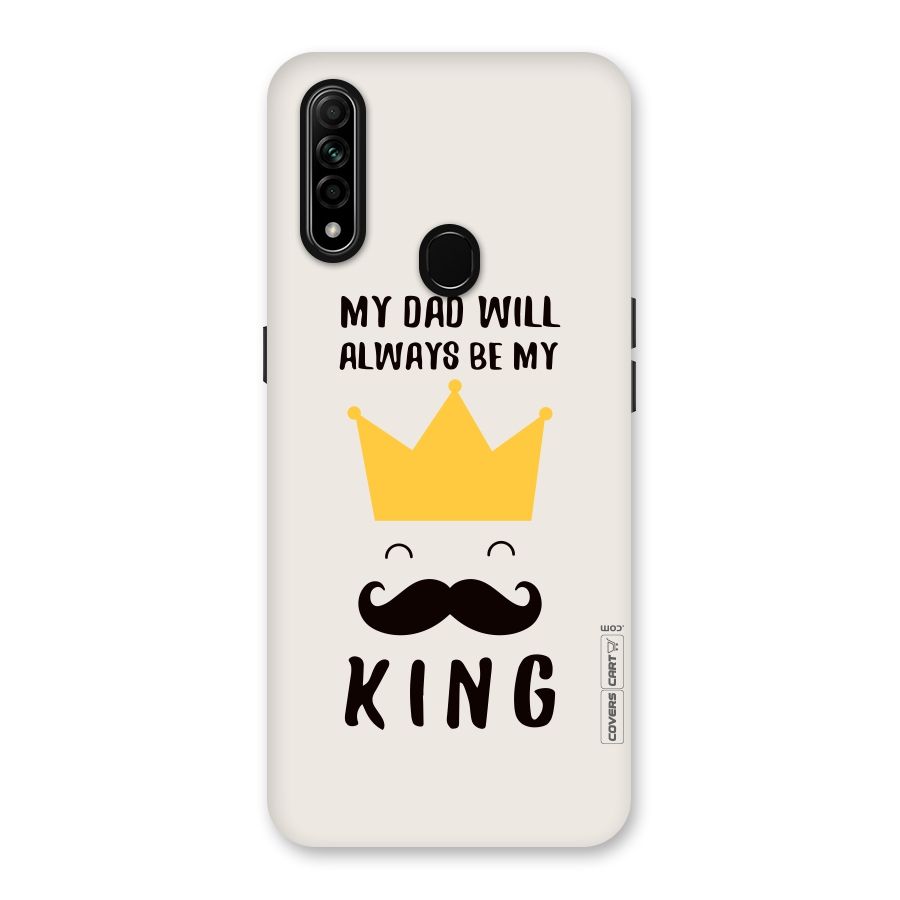 My King Dad Back Case for Oppo A31