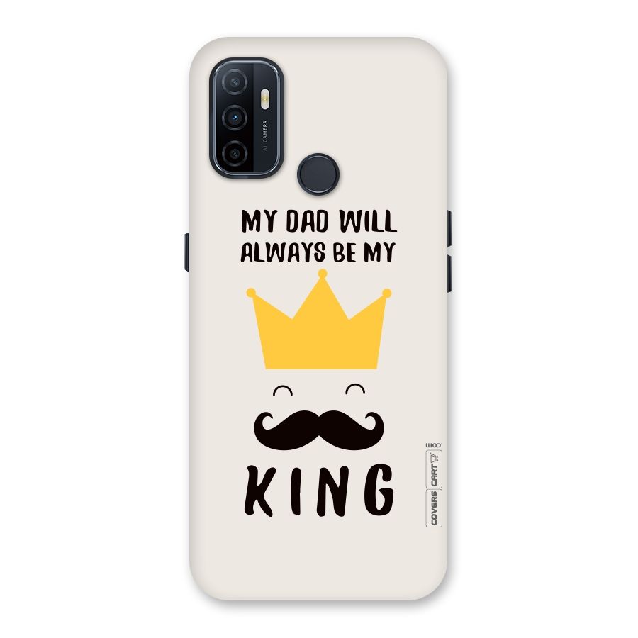 My King Dad Back Case for Oppo A32