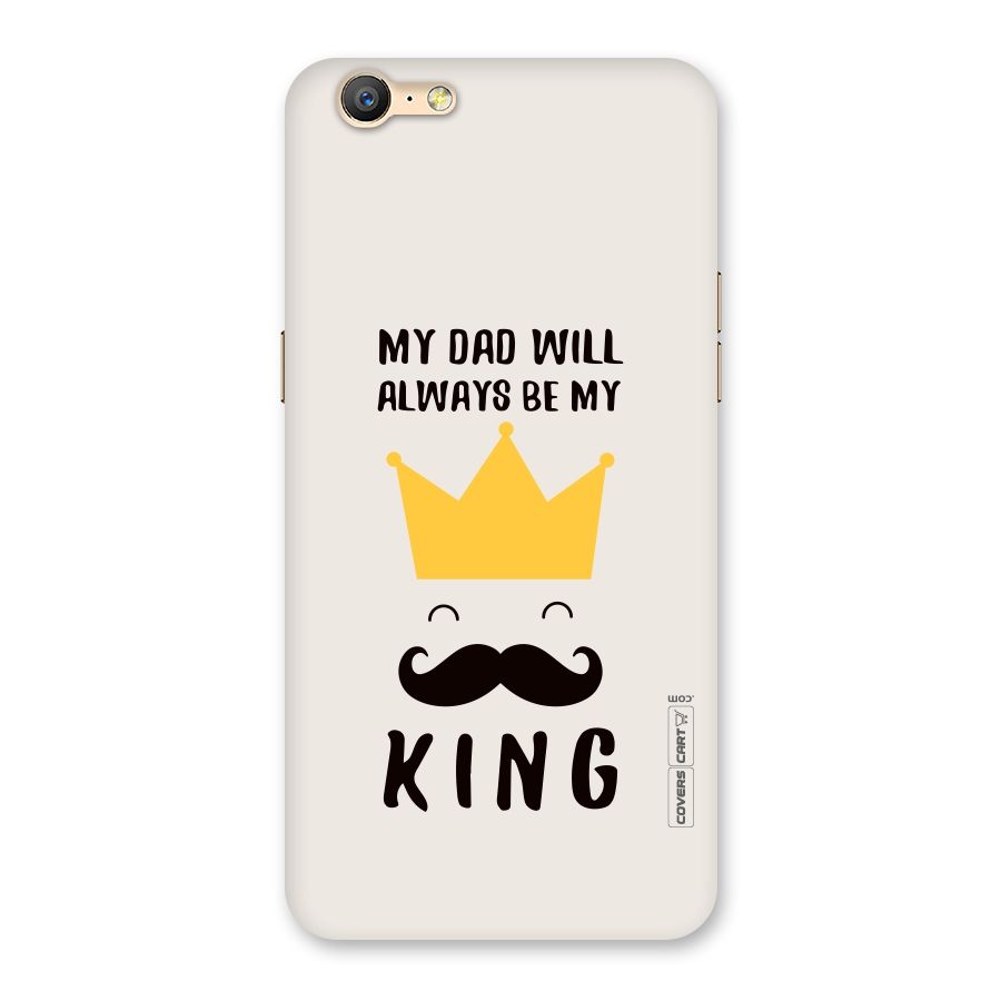My King Dad Back Case for Oppo A39