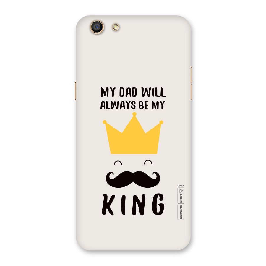 My King Dad Back Case for Oppo F3