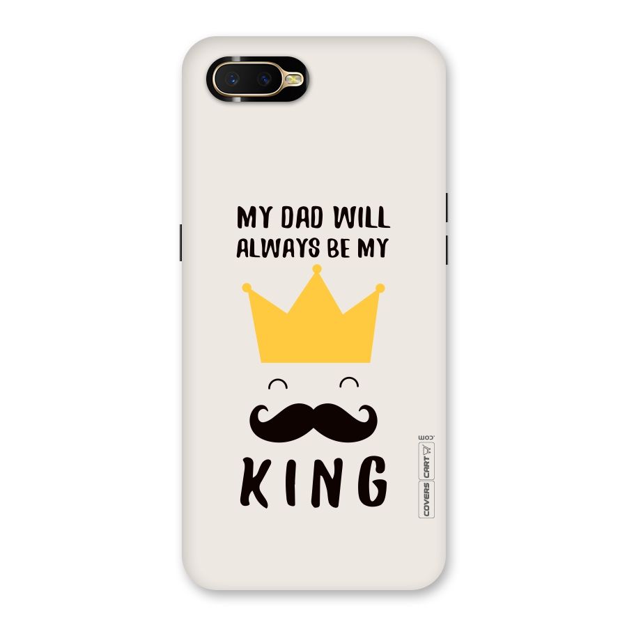 My King Dad Back Case for Oppo K1