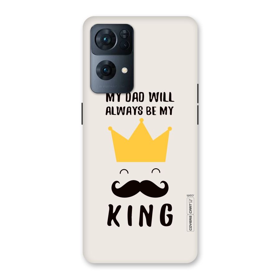 My King Dad Back Case for Oppo Reno7 Pro 5G