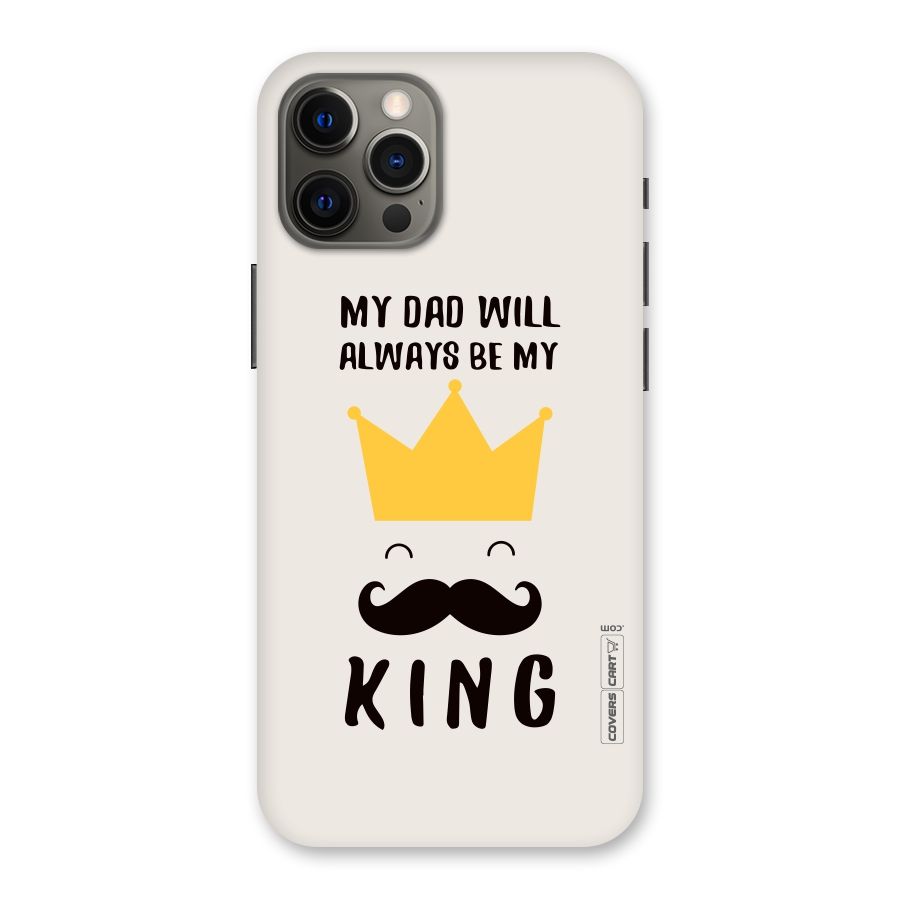 My King Dad Back Case for iPhone 12 Pro Max