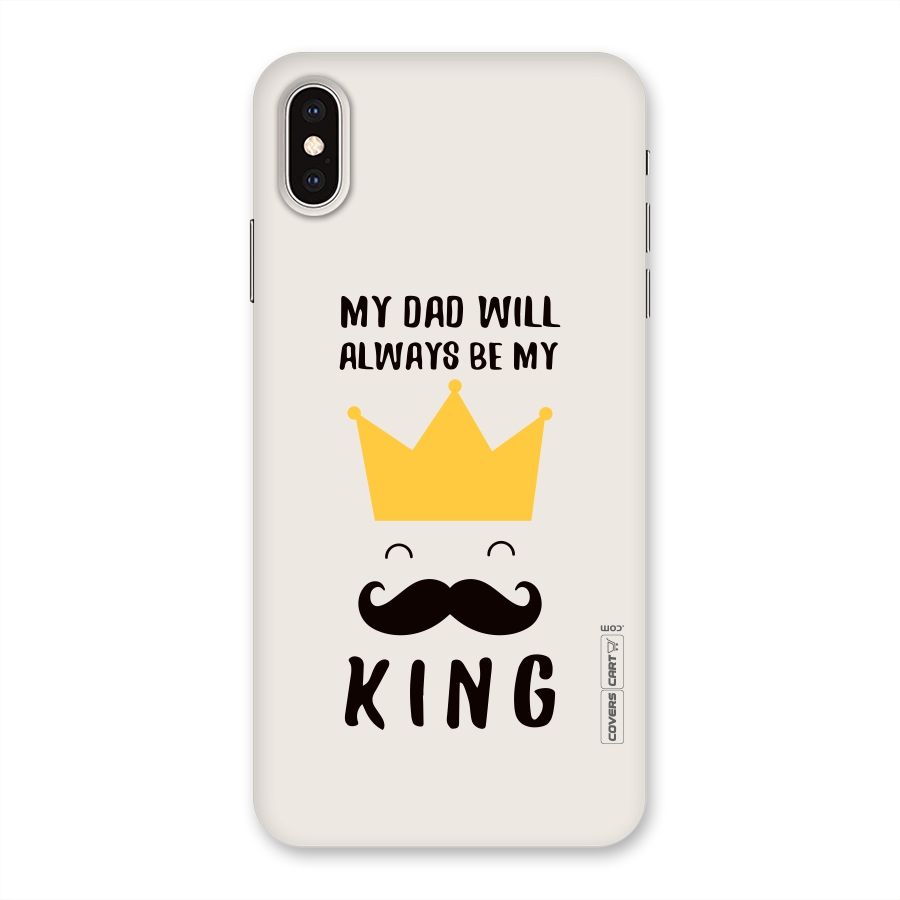 My King Dad Back Case for iPhone XS Max