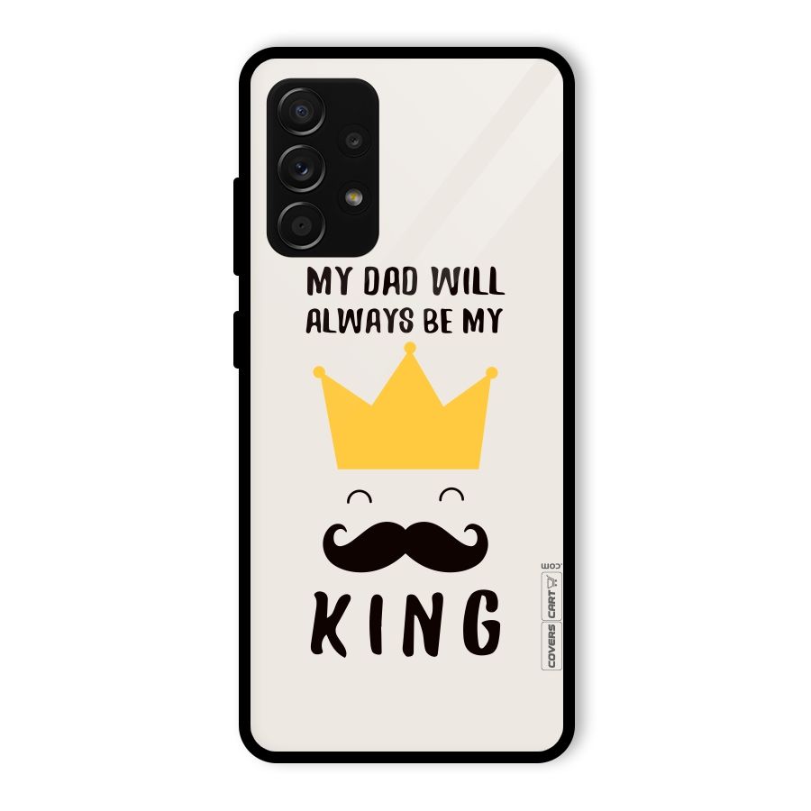 My King Dad Glass Back Case for Galaxy A53 5G