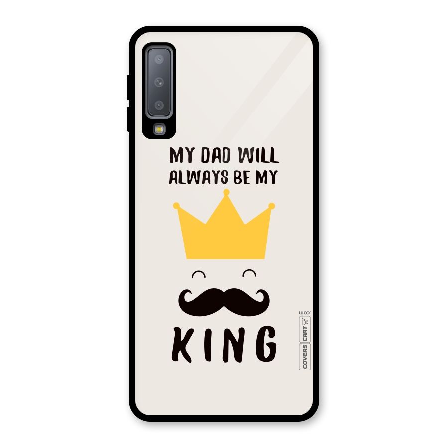 My King Dad Glass Back Case for Galaxy A7 (2018)