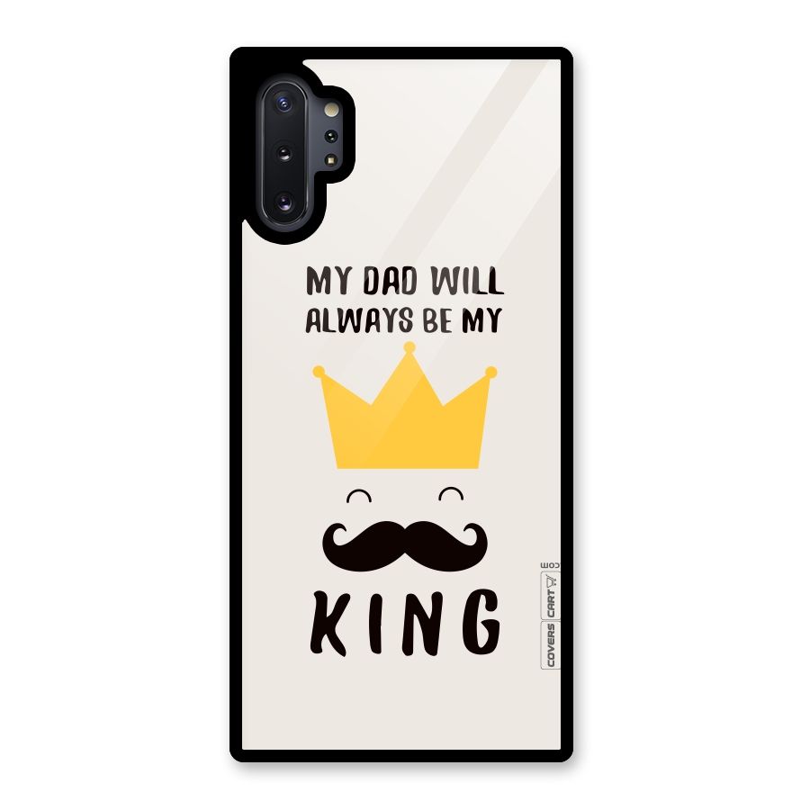 My King Dad Glass Back Case for Galaxy Note 10 Plus