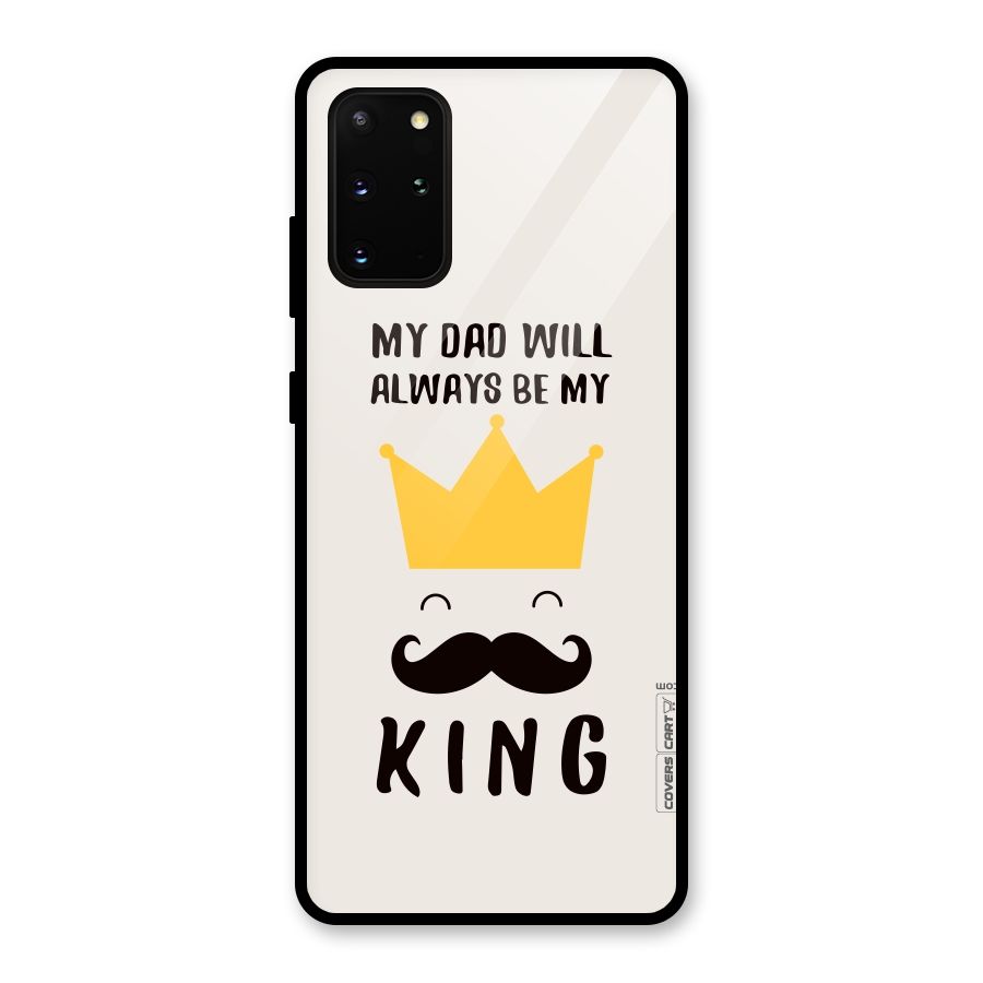 My King Dad Glass Back Case for Galaxy S20 Plus