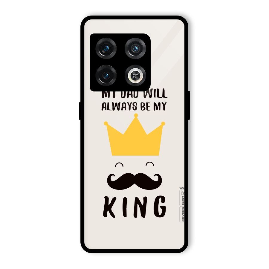My King Dad Glass Back Case for OnePlus 10 Pro 5G
