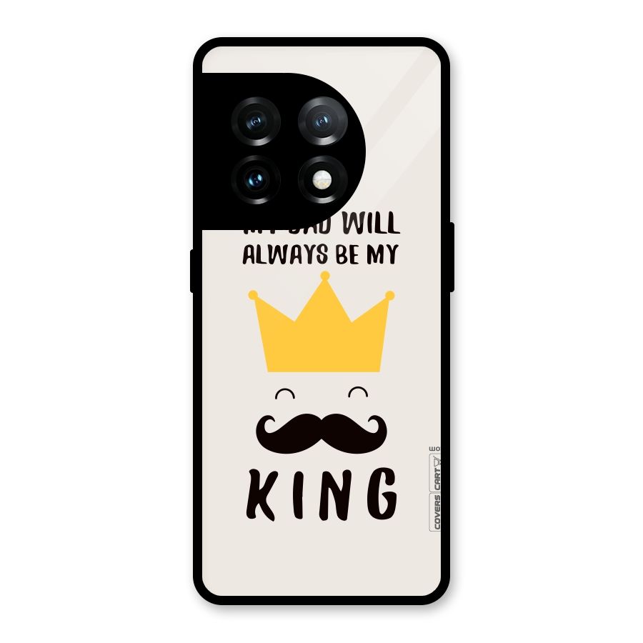 My King Dad Glass Back Case for OnePlus 11