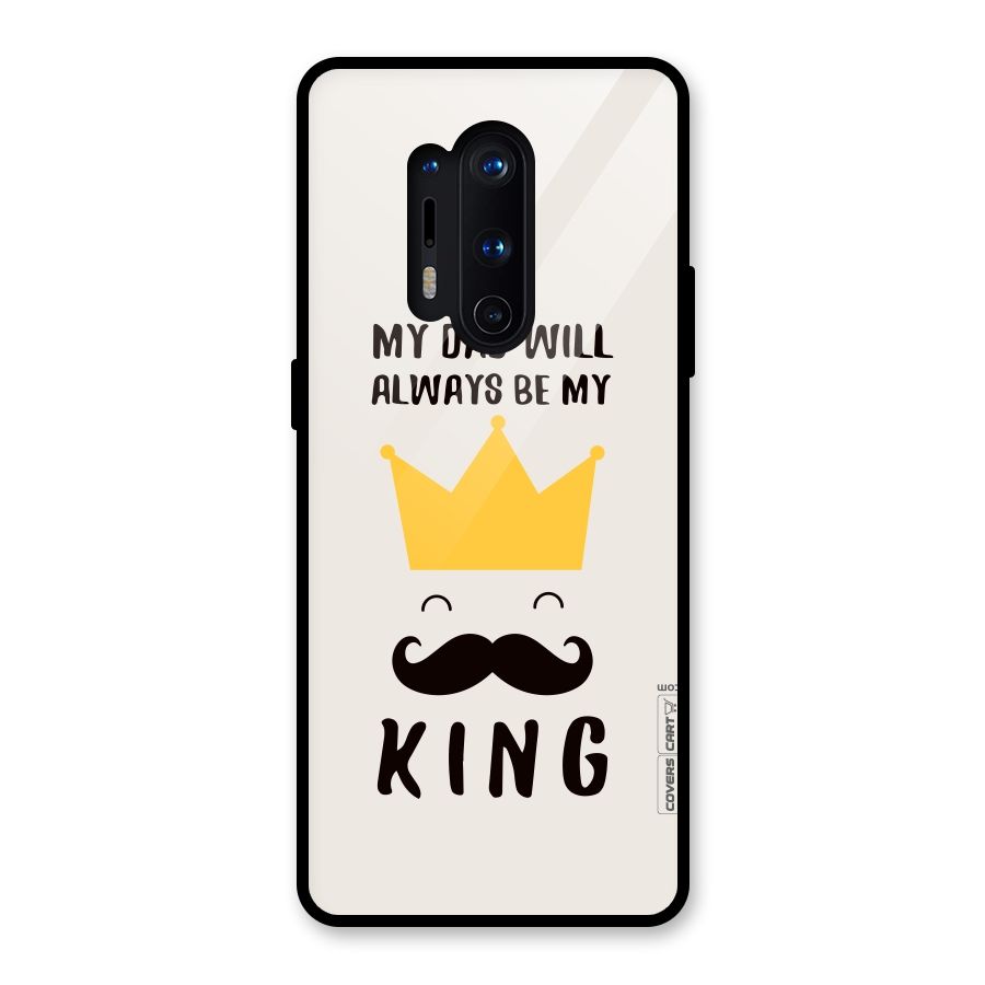 My King Dad Glass Back Case for OnePlus 8 Pro