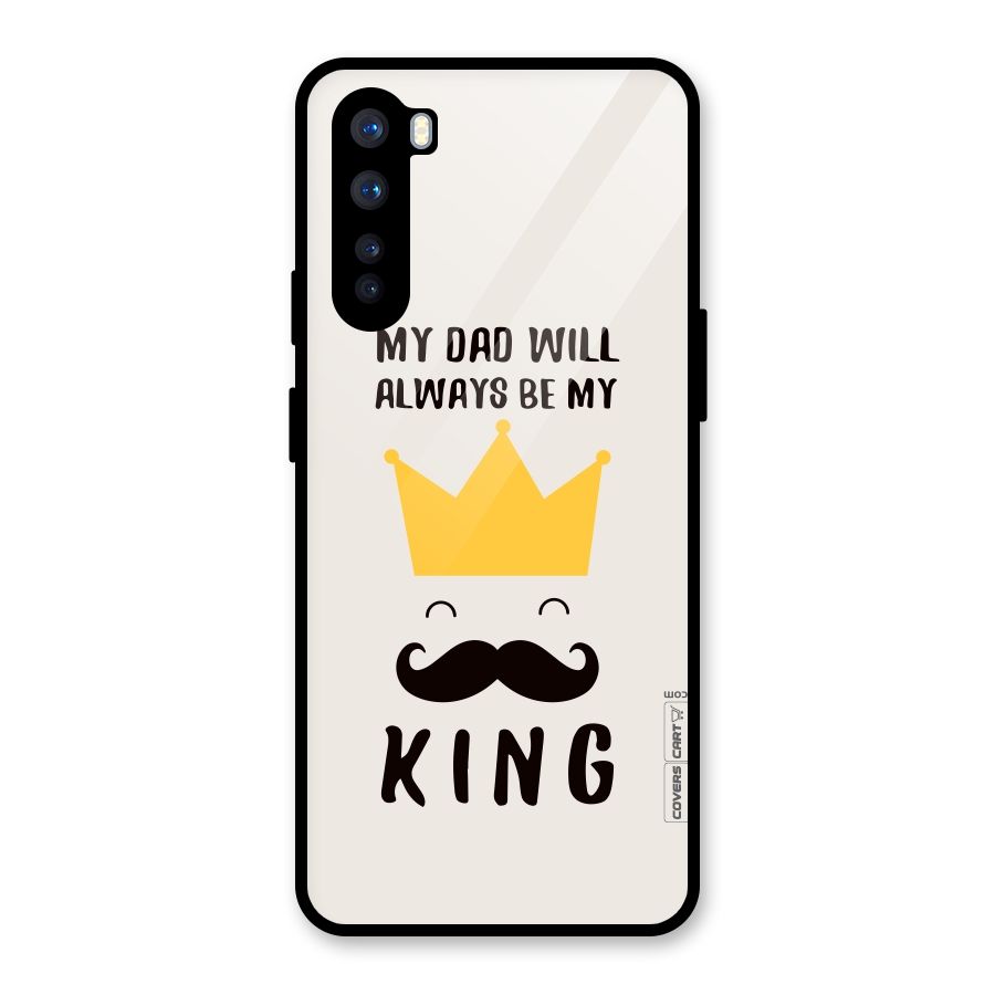 My King Dad Glass Back Case for OnePlus Nord