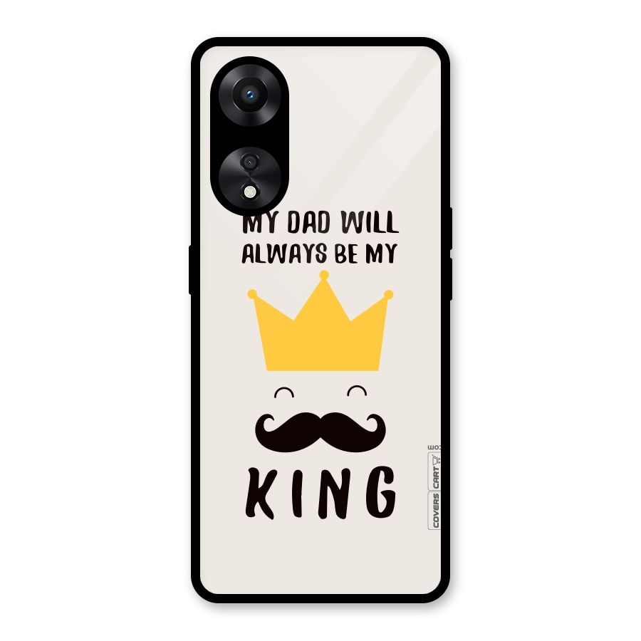 My King Dad Glass Back Case for Oppo A78