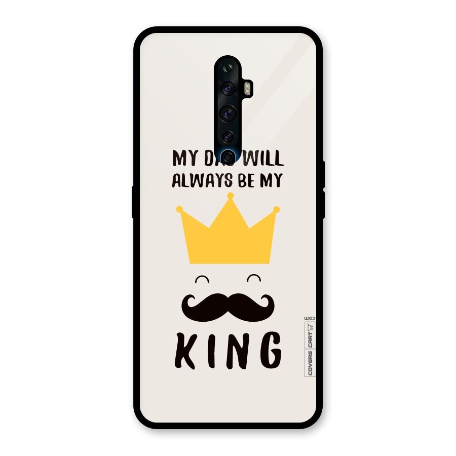 My King Dad Glass Back Case for Oppo Reno2 F