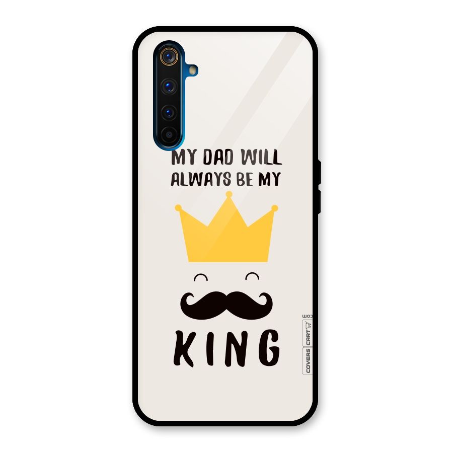 My King Dad Glass Back Case for Realme 6 Pro