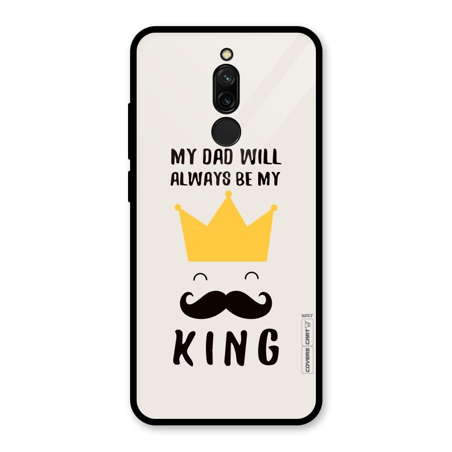 My King Dad Glass Back Case for Redmi 8