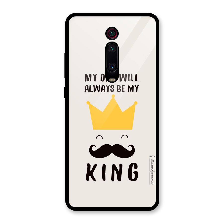 My King Dad Glass Back Case for Redmi K20 Pro