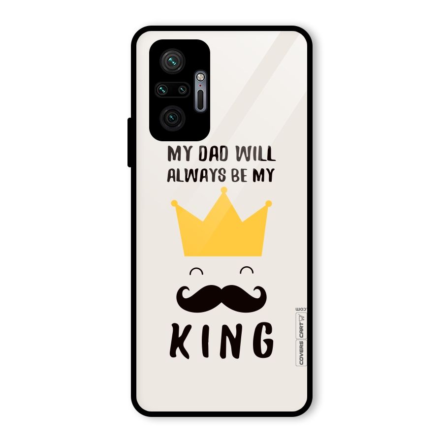 My King Dad Glass Back Case for Redmi Note 10 Pro
