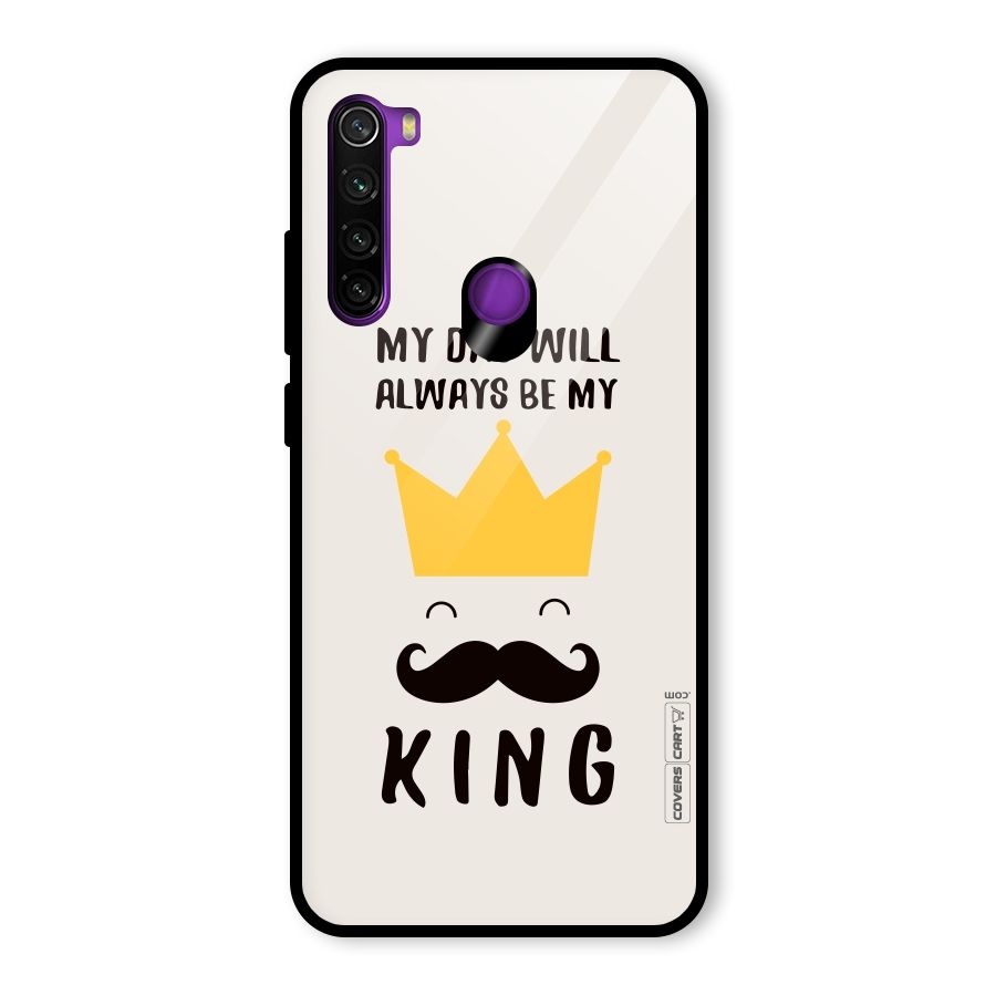 My King Dad Glass Back Case for Redmi Note 8