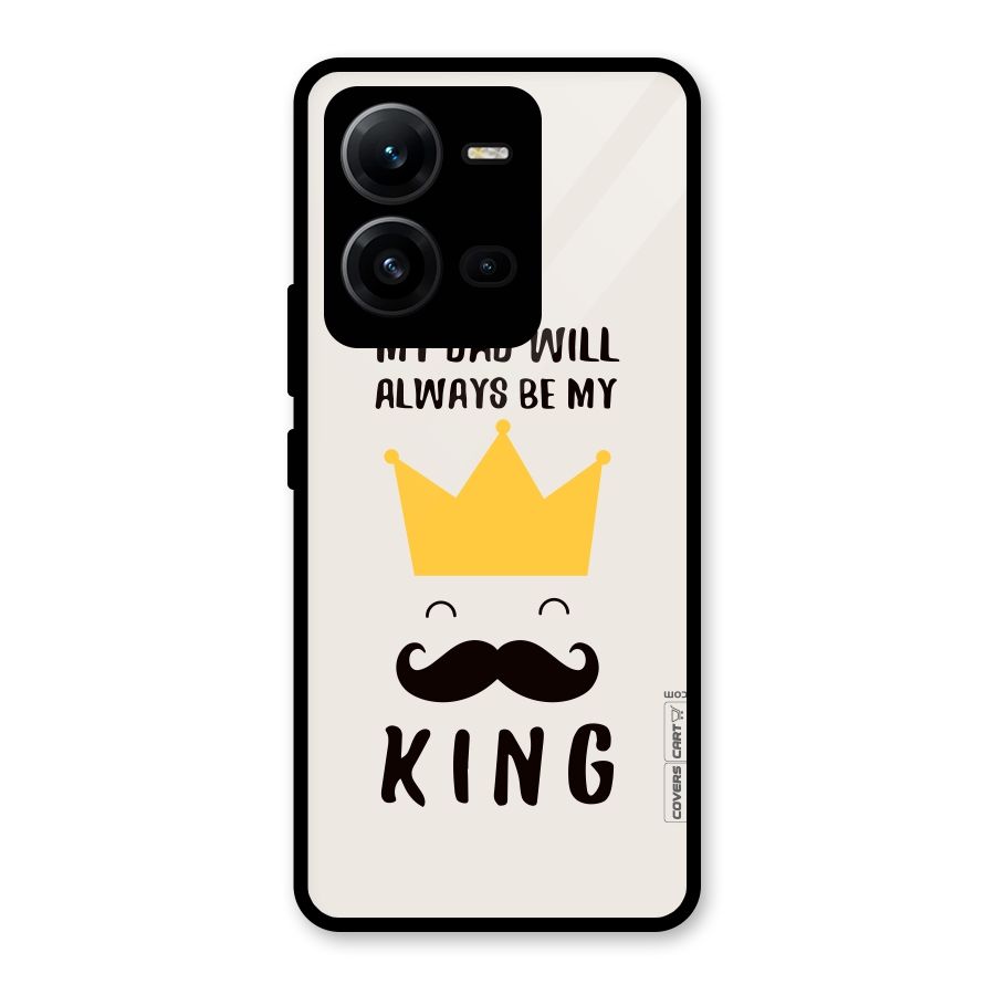 My King Dad Glass Back Case for Vivo V25