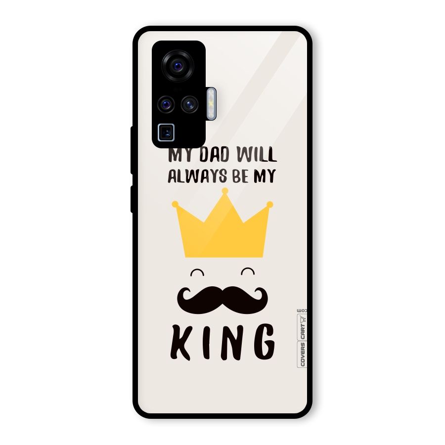 My King Dad Glass Back Case for Vivo X50 Pro