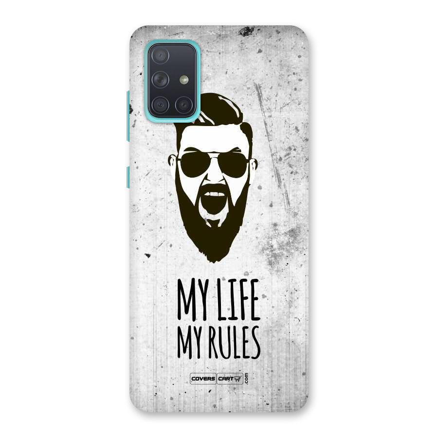 My Life My Rules Back Case for Galaxy A71