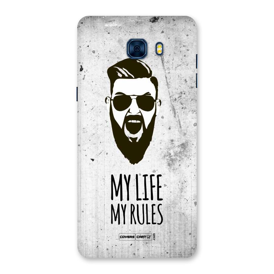 My Life My Rules Back Case for Galaxy C7 Pro