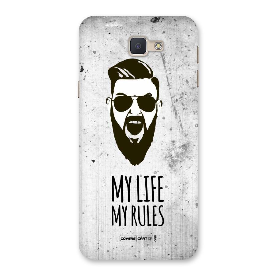 My Life My Rules Back Case for Galaxy J5 Prime