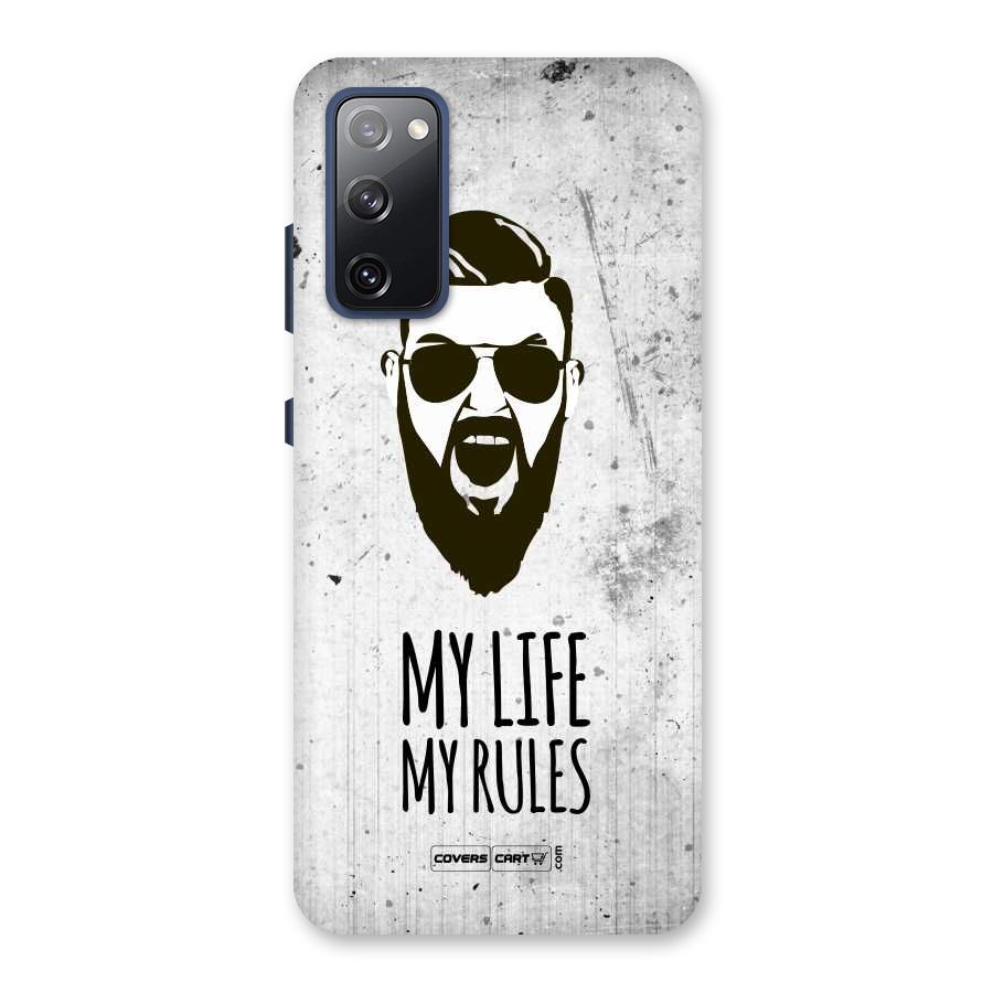 My Life My Rules Back Case for Galaxy S20 FE