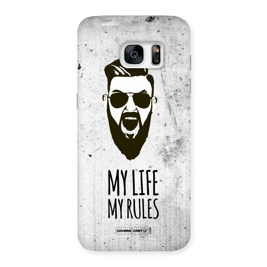 My Life My Rules Back Case for Galaxy S7 Edge