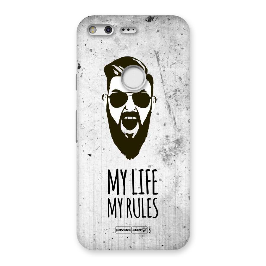 My Life My Rules Back Case for Google Pixel