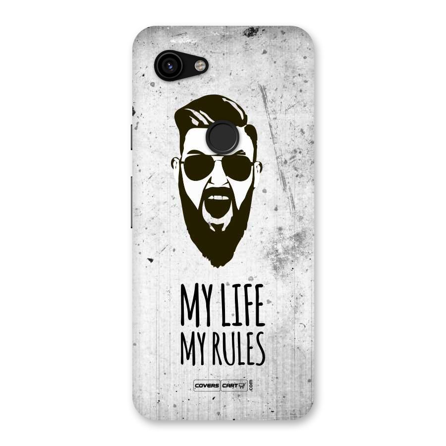 My Life My Rules Back Case for Google Pixel 3a