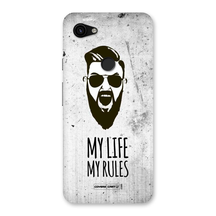 My Life My Rules Back Case for Google Pixel 3a XL