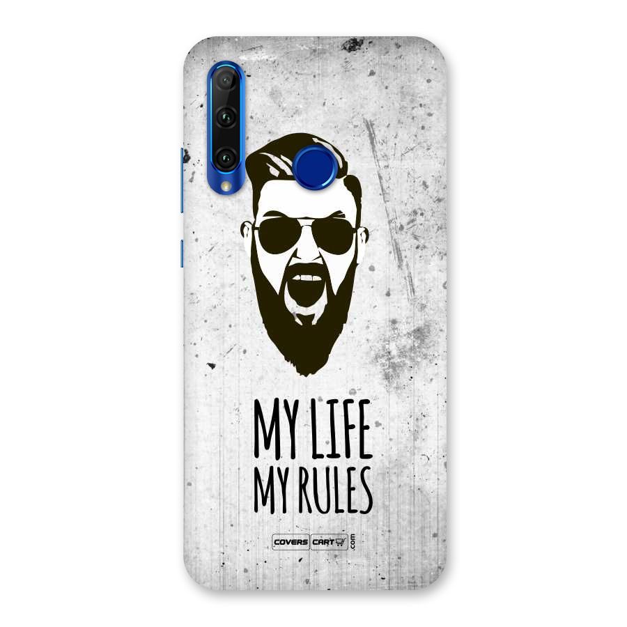 My Life My Rules Back Case for Honor 20i