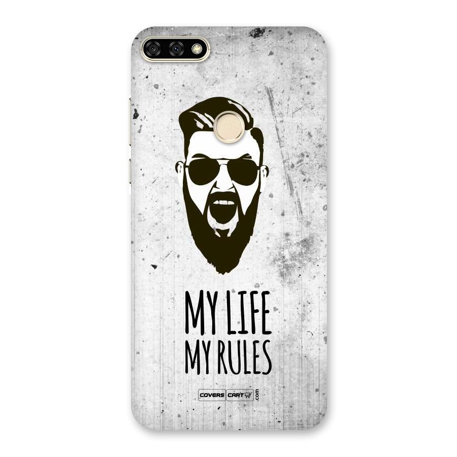 My Life My Rules Back Case for Honor 7A