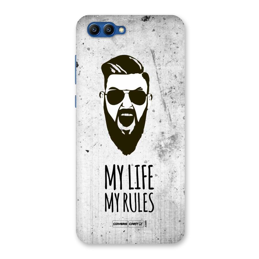 My Life My Rules Back Case for Honor View 10