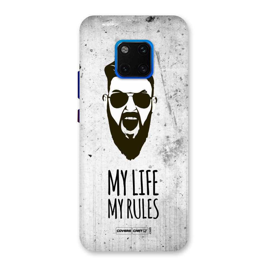 My Life My Rules Back Case for Huawei Mate 20 Pro
