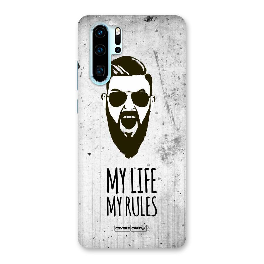 My Life My Rules Back Case for Huawei P30 Pro