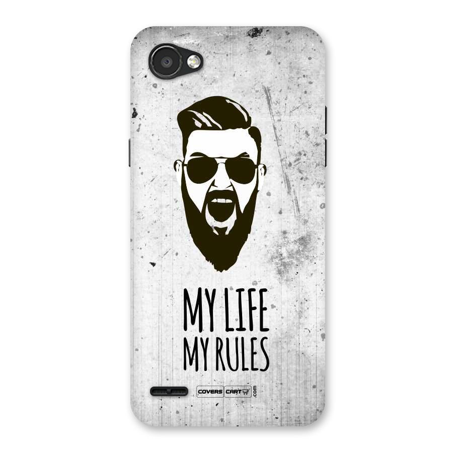 My Life My Rules Back Case for LG Q6
