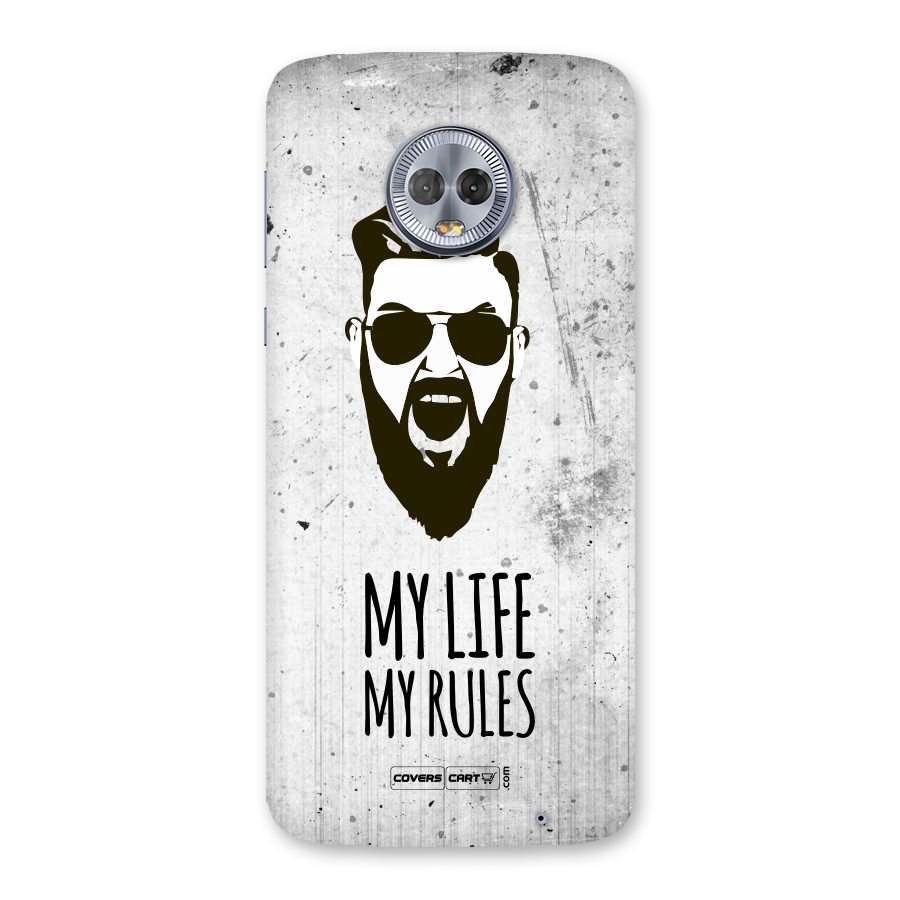 My Life My Rules Back Case for Moto G6 Plus