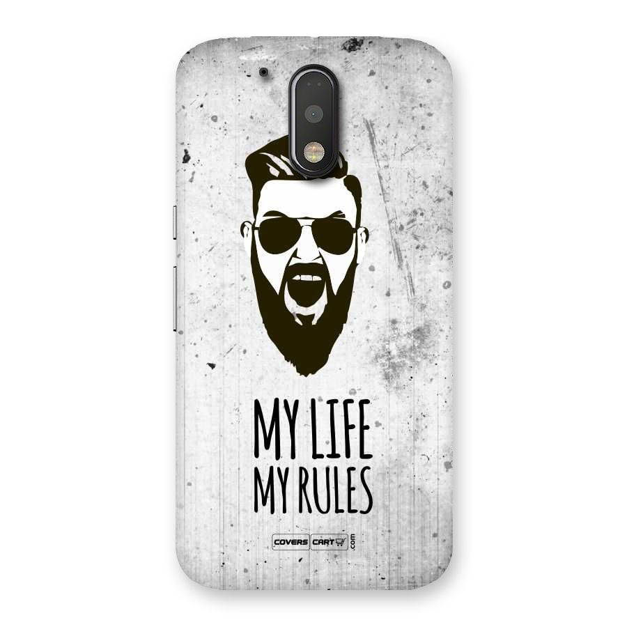 My Life My Rules Back Case for Motorola Moto G4